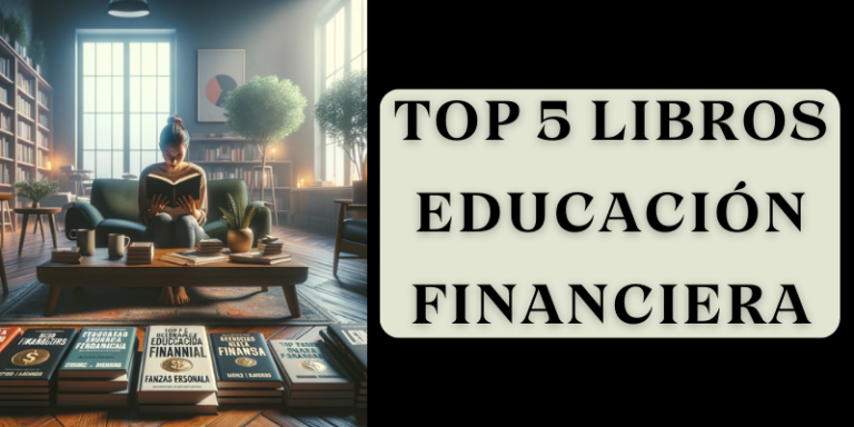 TOP 5 MEJORES LIBROS DE EDUCACIÓN FINANCIERA Y FINANZAS PERSONALES ...